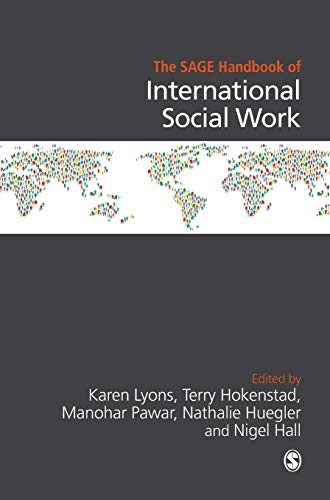 Beispielbild fr The SAGE Handbook of International Social Work zum Verkauf von Better World Books