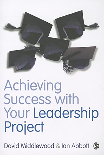 Imagen de archivo de Achieving Success With Your Leadership Project a la venta por Blackwell's