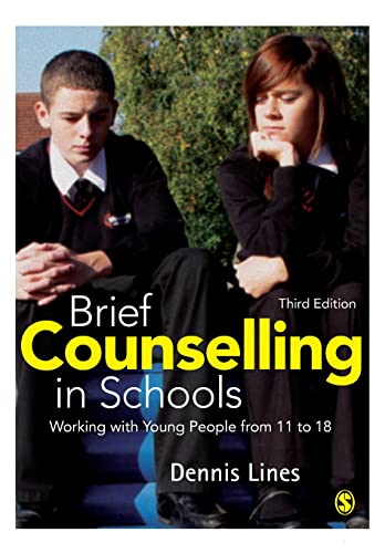 Stock image for Brief Counselling in Schools : Working with Young People from 11 to 18 for sale by Better World Books