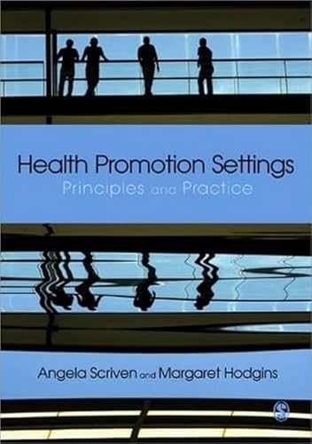 Stock image for Health Promotion Settings: Principles and Practice for sale by WorldofBooks