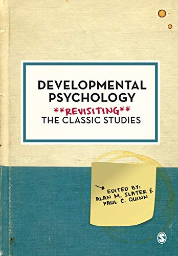 Stock image for Developmental Psychology : Revisiting the Classic Studies for sale by Better World Books