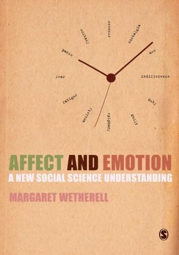 9780857028570: Affect and Emotion: A New Social Science Understanding