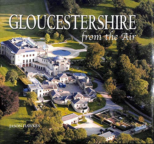 Beispielbild fr Gloucestershire from the Air zum Verkauf von WorldofBooks
