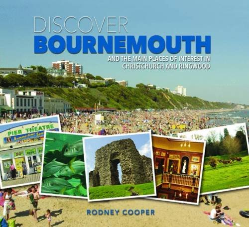 Discover Bournemouth (9780857040671) by Rod Cooper