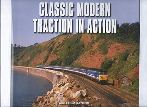 Stock image for Classic Modern Traction in Action for sale by WorldofBooks