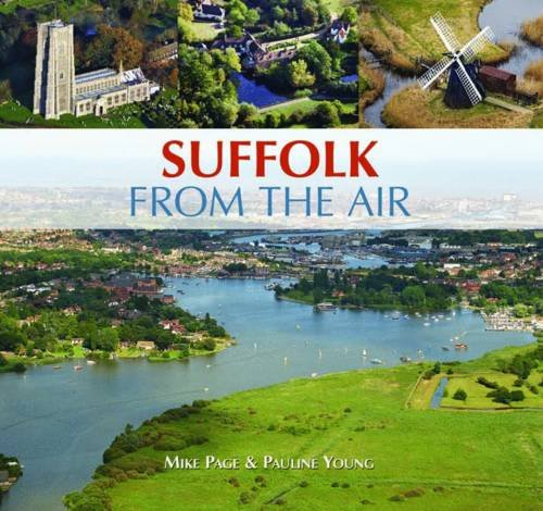 Beispielbild fr Suffolk From The Air zum Verkauf von AwesomeBooks