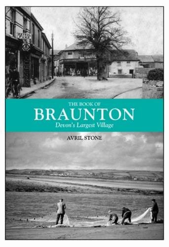 Imagen de archivo de The Book of Braunton: Devon's Largest Village a la venta por WorldofBooks