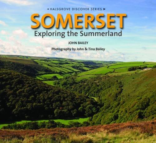 Beispielbild fr Somerset: Exploring the Summerland zum Verkauf von WorldofBooks