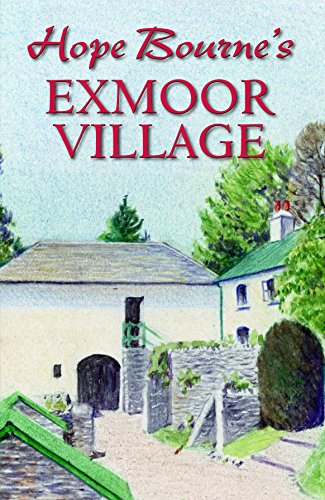 Imagen de archivo de Hope Bourne's Exmoor Village a la venta por GreatBookPrices