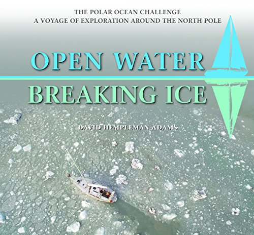 Beispielbild fr Open Water-Breaking Ice: The Polar Ocean Challenge. A Voyage of Exploration Around the North Pole. zum Verkauf von WorldofBooks