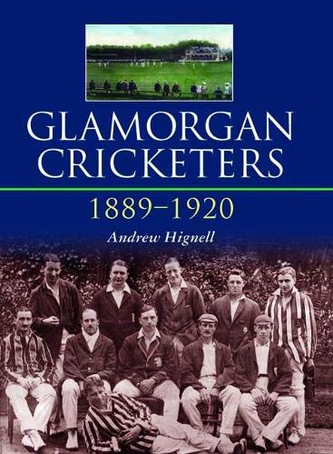 Beispielbild fr Glamorgan Cricketers, 1889-1920 zum Verkauf von Blackwell's