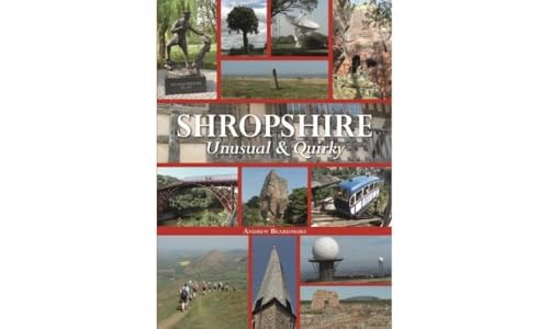 Stock image for Shropshire Unusual And Quirky for sale by GreatBookPrices