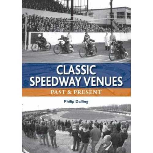 9780857043610: Classic Speedway Venues - updated edition: Past and Present