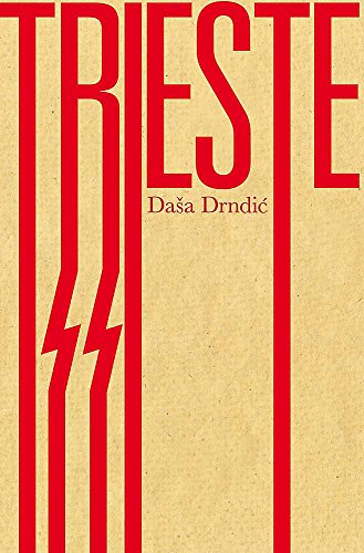 Trieste - Dasa Drndic