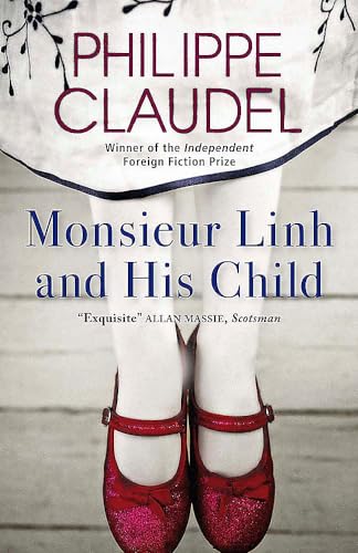 9780857050991: Monsieur Linh and His Child