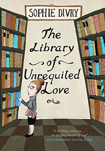 Beispielbild fr The Library of Unrequited Love zum Verkauf von WorldofBooks