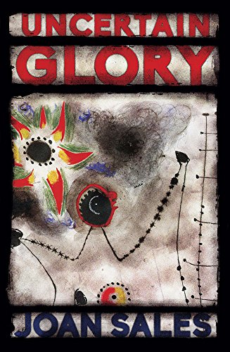 Beispielbild fr Uncertain Glory zum Verkauf von Better World Books