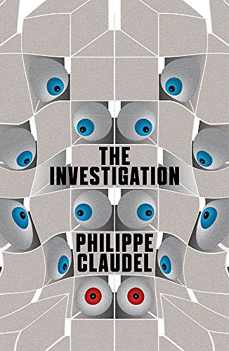 9780857051578: The Investigation [Paperback] [Jan 01, 2014] Philippe Claudel