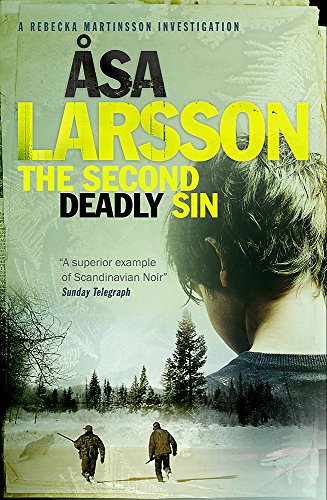 Stock image for The Second Deadly Sin: Rebecka Martinsson: Arctic Murders - Now a Major TV Series for sale by WorldofBooks