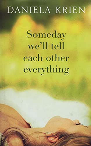Stock image for someday we'll tell each other everything (a first printing) for sale by S.Carter