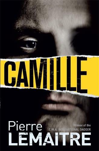 9780857052766: Camille: Book Three of the Brigade Criminelle Trilogy