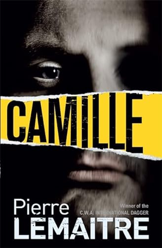 9780857052773: Camille: Book Three of the Brigade Criminelle Trilogy