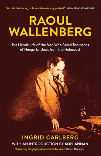 Beispielbild fr Raoul Wallenberg: The Biography zum Verkauf von SecondSale