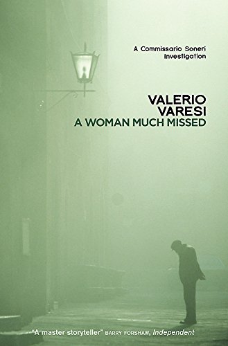 Imagen de archivo de A Woman Much Missed: A Commissario Soneri Investigation a la venta por WorldofBooks