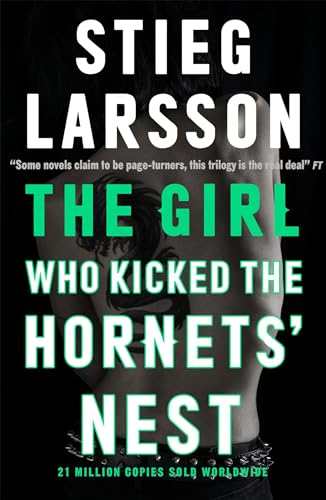 Beispielbild fr The Girl Who Kicked the Hornets' Nest: The third unputdownable novel in the Dragon Tattoo series - 100 million copies sold worldwide (Millennium) zum Verkauf von WorldofBooks