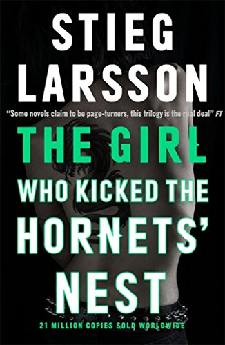 Stock image for The Girl Who Kicked the Hornets' Nest: The third unputdownable novel in the Dragon Tattoo series - 100 million copies sold worldwide (Millennium) for sale by WorldofBooks