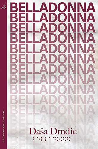 Beispielbild fr Belladonna (MacLehose Press Editions) zum Verkauf von WorldofBooks