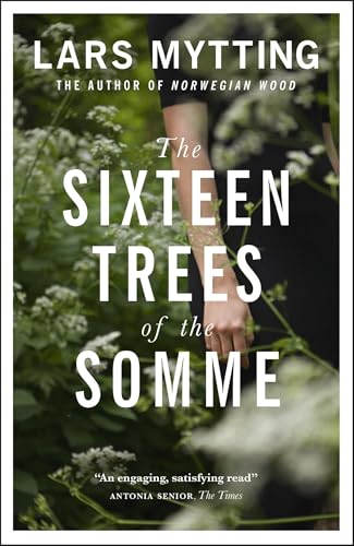 Stock image for The Sixteen Trees of the Somme for sale by WorldofBooks