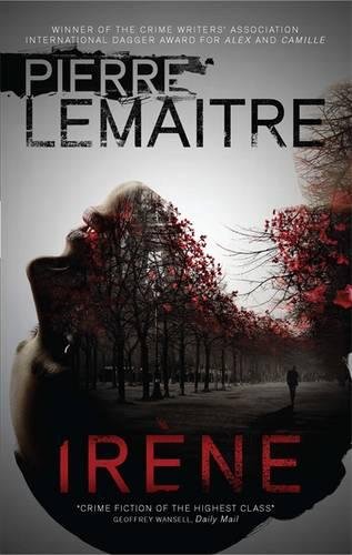 Imagen de archivo de Irne: Book One of the Brigade Criminelle Trilogy (Brigade Criminelle Series, Band 1) a la venta por medimops
