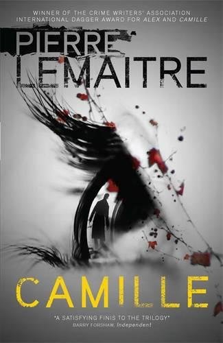 9780857056290: Camille: Book Three of the Brigade Criminelle Trilogy (Brigade Criminelle Series)