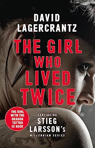 Stock image for The Girl Who Lived Twice: A Thrilling New Dragon Tattoo Story (Millennium) for sale by AwesomeBooks