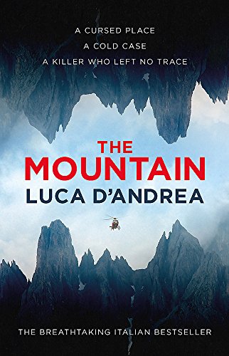 Imagen de archivo de The Mountain: The Breathtaking Italian Bestseller a la venta por WorldofBooks