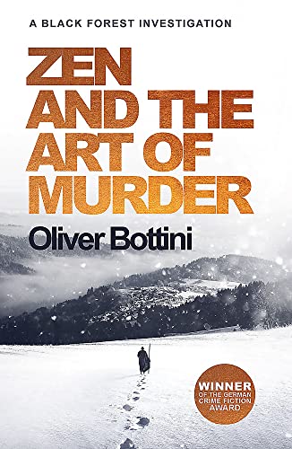 Stock image for Zen and the Art of Murder : A Black Forest Investigation I for sale by Better World Books