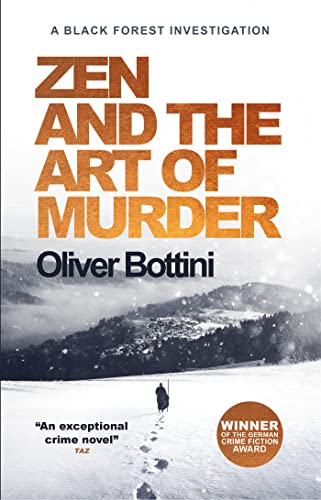 Beispielbild fr Zen and the Art of Murder: A Black Forest Investigation I (The Black Forest Investigations) zum Verkauf von Reuseabook