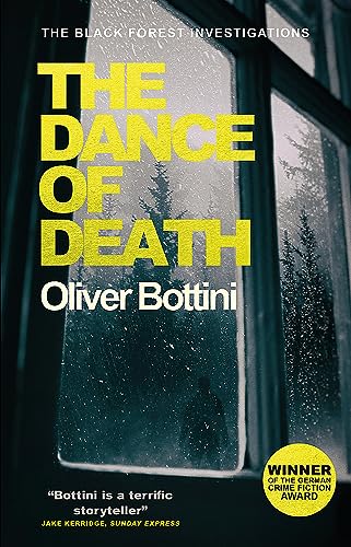 Beispielbild fr The Dance of Death: A Black Forest Investigation III (The Black Forest Investigations) zum Verkauf von WorldofBooks