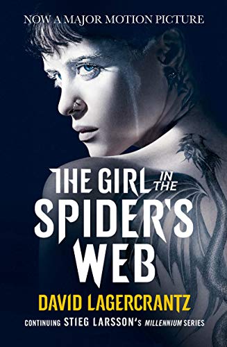 Stock image for The Girl in the Spider's Web. Film Tie-In: Continuing Stieg Larsson's Dragon Tattoo Series for sale by medimops