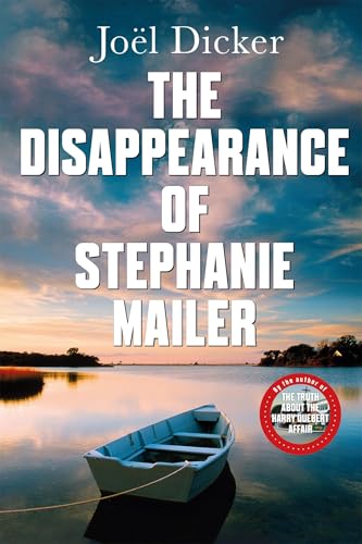 Stock image for The Disappearance of Stephanie Mailer: A gripping new thriller with a killer twist for sale by AwesomeBooks