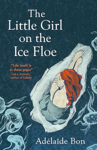 Beispielbild fr The Little Girl on the Ice Floe zum Verkauf von WorldofBooks
