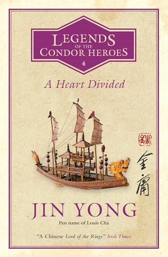 Beispielbild fr A Heart Divided : Legends of the Condor Heroes Vol. 4 zum Verkauf von Buchpark