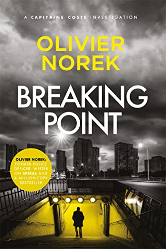 Beispielbild fr Breaking Point: by the author of THE LOST AND THE DAMNED, a Times Crime Book of the Month (The Banlieues Trilogy) zum Verkauf von AwesomeBooks