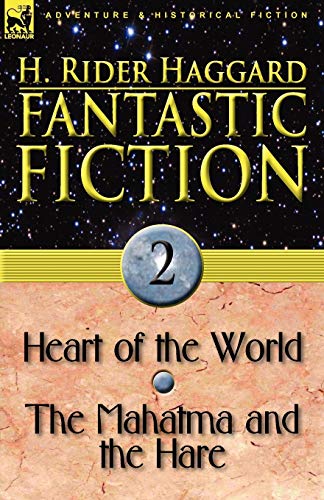 Beispielbild fr Fantastic Fiction: 2-Heart of the World & the Mahatma and the Hare zum Verkauf von Chiron Media