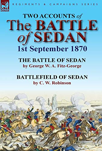 9780857066978: Two Accounts of the Battle of Sedan, 1st September 1870