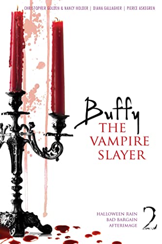Beispielbild fr Buffy the Vampire Slayer #2: Halloween Rain; Bad Bargain; AfterImage zum Verkauf von MusicMagpie