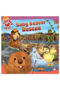 9780857071583: Baby Beaver Rescue (Wonder Pets)