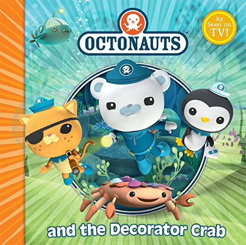 Stock image for Octonauts and the Decorator Crab for sale by Books of the Smoky Mountains