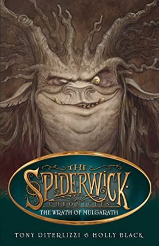 Wrath of Mulgarath: Volume 5 (SPIDERWICK CHRONICLE) - Holly Black